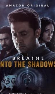 Breathe Into the Shadows (2020) Web Series Full Movie