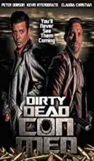 Dirty Dead Con Men (2018) English Movie Full Movie