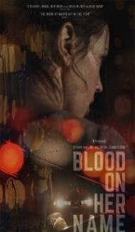 Blood on Her Name (2019) English Movie Full Movie