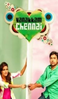 Vanakkam Chennai (2013) South Indian Hindi Dubbed Movie Full Movie