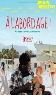 A l abordage (2020) Hindi Dubbed Full Movie