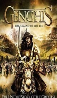 Genghis The Legend of the Ten (2012) Hindi Dubbed Full Movie