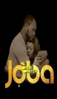 Joba (2019) Hindi Dubbed Full Movie