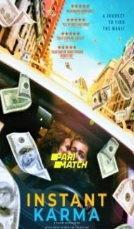 Instant Karma (2021) Hindi Dubbed Full Movie