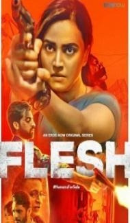 Flesh (2020) Web Series Full Movie