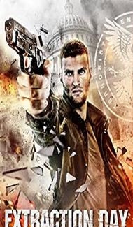 Extraction Day (2014) Hindi Dubbed Full Movie