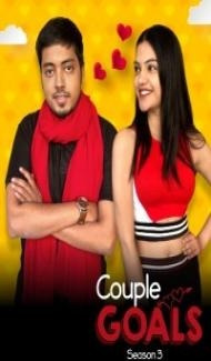 Couple Goals (2022) Season 3 Web Series Full Movie
