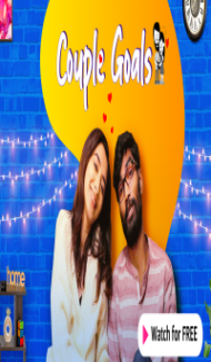 Couple Goals (2021) Web Series Full Movie