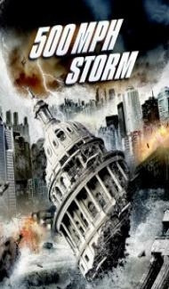500 MPH Storm (2013) Hindi Dubbed Full Movie