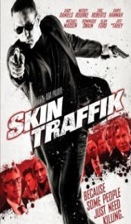 Skin Traffik (2015) Hindi Dubbed Full Movie