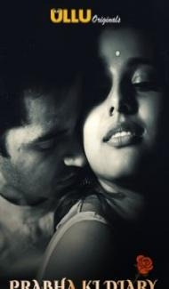 Prabha Ki Diary (2020) Ullu Original Full Movie