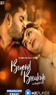 Beyond Breakup (2020) Web Series Full Movie