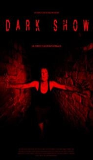 Dark Show (2016) Hindi Dubbed Full Movie