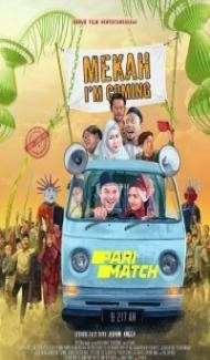 Mecca Im Coming (2019) Hindi Dubbed Full Movie