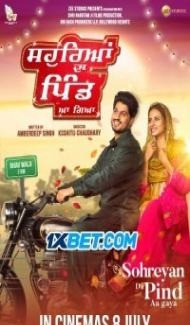 Sohreyan Da Pind Aa Gaya (2022) Punjabi Movie Full Movie