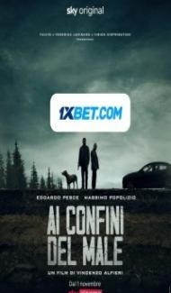 Ai confini del male (2021) Hindi Dubbed Full Movie