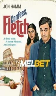 Confess Fletch (2022) Hindi Dubbed Full Movie