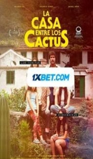 La casa entre los cactus (2022) Hindi Dubbed Full Movie