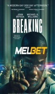 Breaking (2022) Hindi Dubbed Full Movie