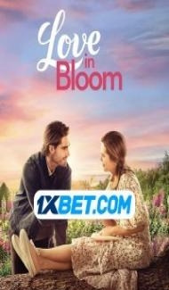 Love In Bloom (2022) Hindi Dubbed Full Movie