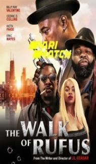 The Walk of Rufus (2022) Hindi Dubbed Full Movie