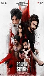 Rowdy Singh (2022) Punjabi Movie Full Movie