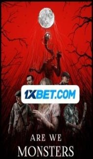 Are We Monsters (2021) Hindi Dubbed Full Movie