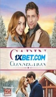 Cabin Connection (2022) Hindi Dubbed Full Movie