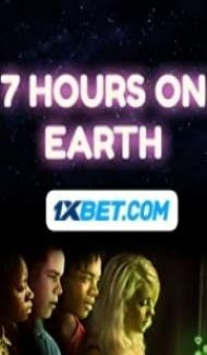 7 Hours on Earth (2022) Hindi Dubbed Full Movie