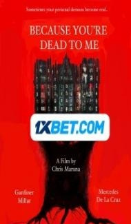 Because You re Dead to Me (2022) Hindi Dubbed Full Movie