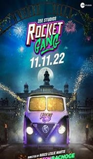 Rocket Gang (2022) Hindi Movie Full Movie