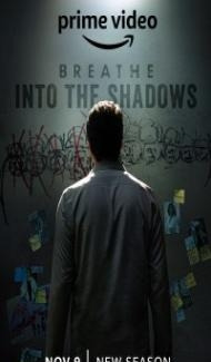 Breathe Into the Shadows (2022) Season 2 Web Series Full Movie