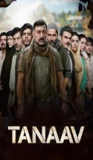 Tanaav (2022) Web Series Full Movie