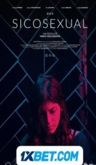 Sicosexual (2022) Hindi Dubbed Full Movie