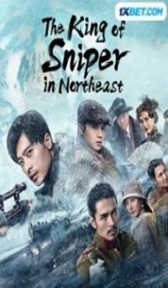 The King of Sniper in Northeast (2022) Hindi Dubbed Full Movie