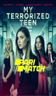 My Terrorized Teen (2021) Hindi Dubbed Full Movie