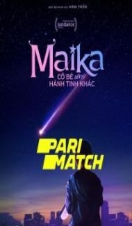 Maika The Girl From Another Galaxy (2022) Hindi Dubbed Full Movie
