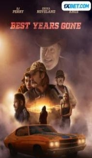 Best Years Gone (2021) Hindi Dubbed Full Movie