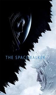 The Spacewalker (2017) Hindi Dubbed Full Movie