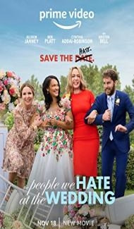 The People We Hate at the Wedding (2022) Hindi Dubbed Full Movie