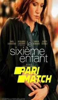 Le Sixieme enfant (2022) Hindi Dubbed Full Movie