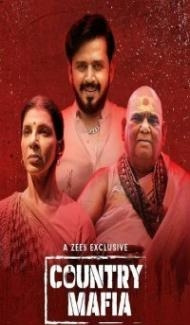 Country Mafia (2022) Hindi Web Series Full Movie