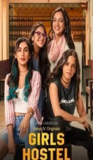 Girls Hostel (2022) Season 3 Hindi Web Series Full Movie