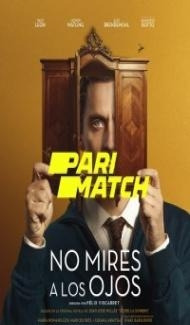 No mires a los ojos (2022) Hindi Dubbed Full Movie