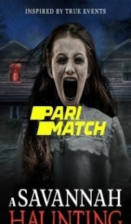 A Savannah Haunting (2021) Hindi Dubbed Full Movie