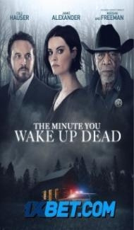 The Minute You Wake up Dead (2022) Hindi Dubbed Full Movie