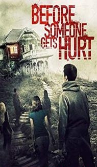Before Someone Gets Hurt (2018) Hindi Dubbed Full Movie