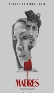 Madres (2021) Hindi Dubbed Full Movie