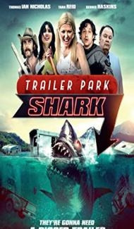 Trailer Park Shark (2017) Hindi Dubbed Full Movie