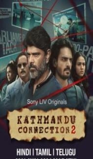 Kathmandu Connection (2022) Season 2 Hindi Web Series Full Movie